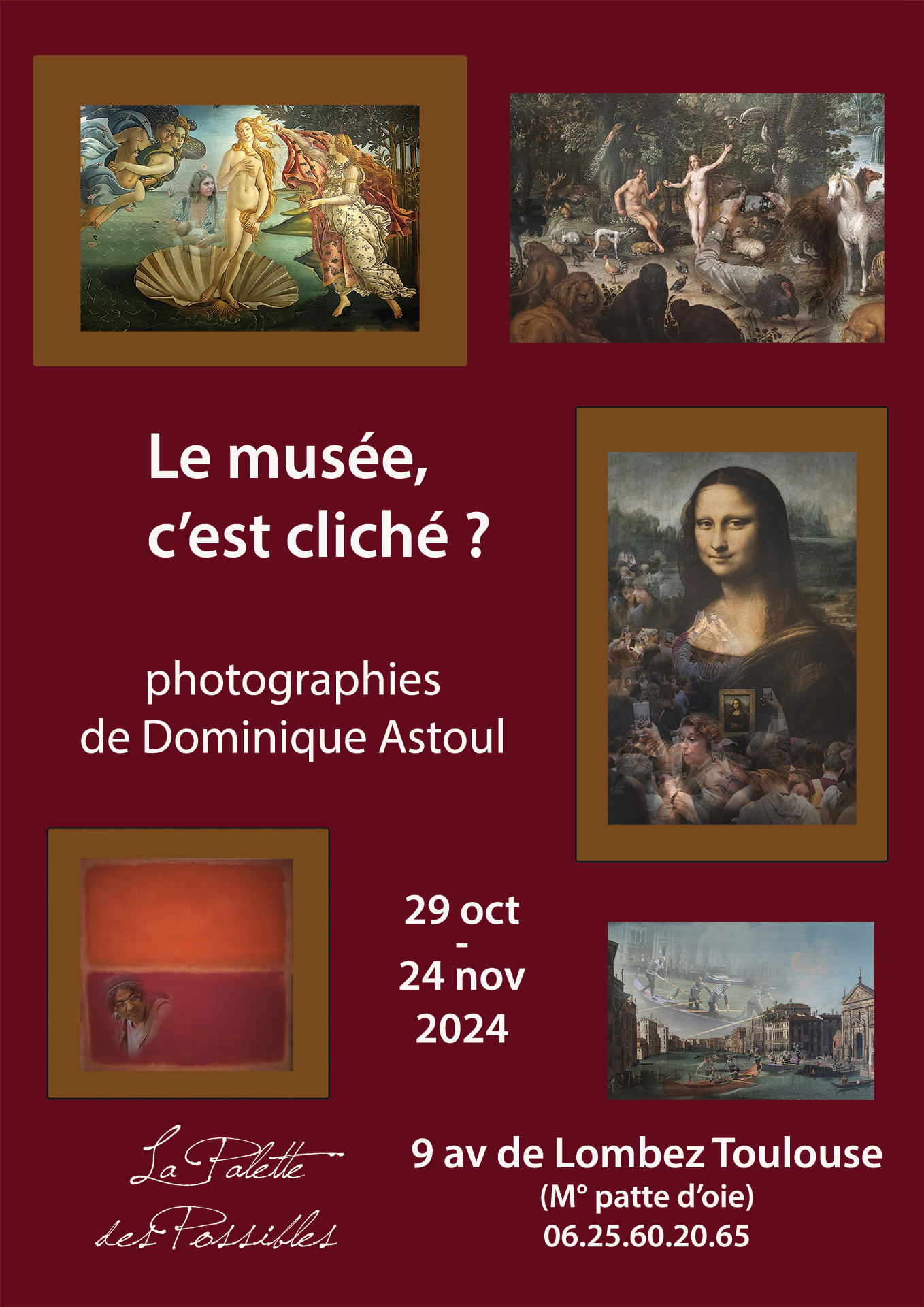 Le musée, c’est cliché ? – exposition photographique de Dominique Astoul